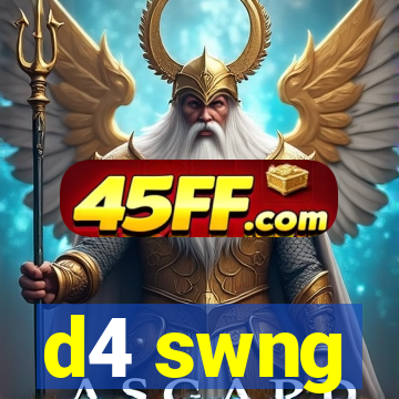 d4 swng